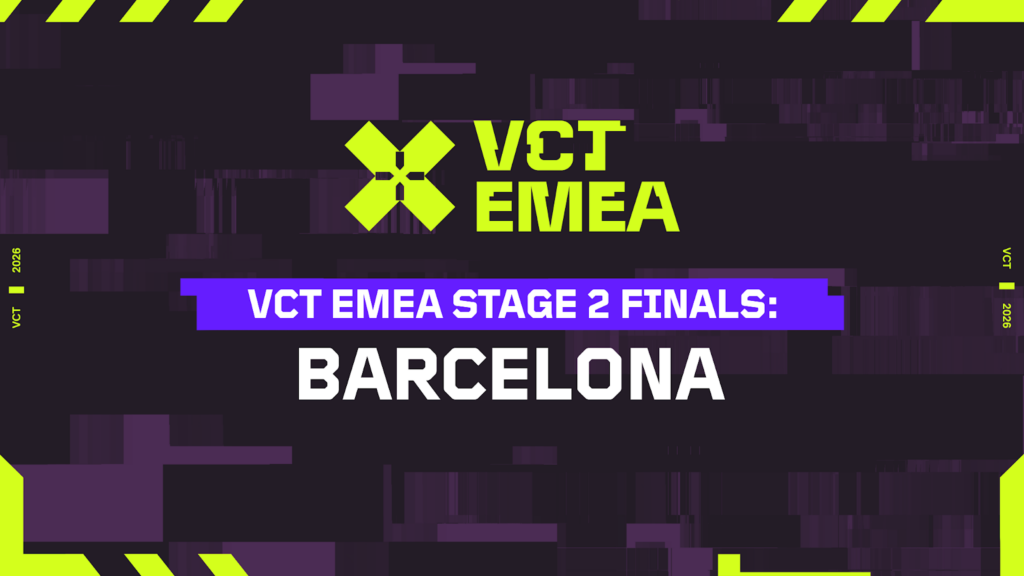 Riot Moves VCT EMEA Stage 2 Finals To Barcelona